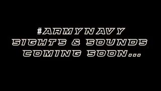 #ArmyNavy Sights and Sounds Teaser