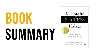 Millionaire Success Habits by Dean Graziosi | Free Summary Audiobook