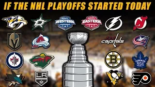 If the NHL Playoffs Started Today