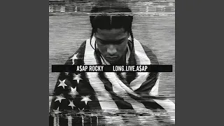 Long Live A$AP