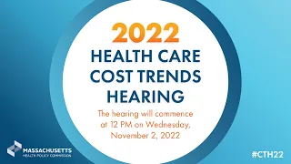 2022 Health Care Cost Trends Hearing