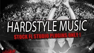 HowTo Make HARDSTYLE Music Using Stock Plugins Only | FL Studio Tutorial