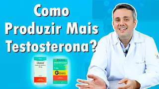 Como Fazer Os Testículos Produzirem Mais Testosterona? | Dr. Claudio Guimarães