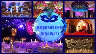 Masquerade Party Part 2| Masqurade Night🎭