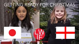 How You Get Ready for Christmas in England and Japan