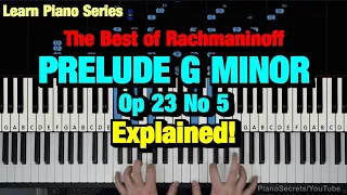 HOW TO PLAY - RACHMANINOFF - PRELUDE IN G MINOR Op. 23 No. 5 (PIANO TUTORIAL LESSON)