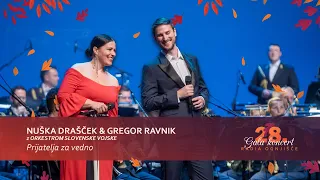 Nuška Drašček & Gregor Ravnik z Orkestrom Slovenske vojske - Prijatelja za vedno