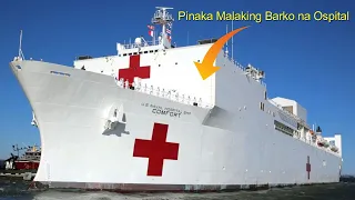 Ito pala ang Pinaka Malaking OSPITAL NA BARKO sa Buong Mundo