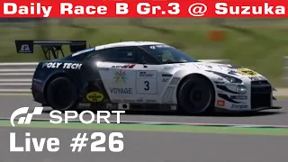 Gran Turismo Sport Live #26 -- Daily Race B Gr.3 @ Suzuka