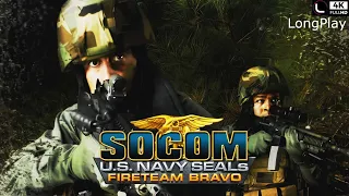 SOCOM - U.S. Navy SEALs Fireteam Bravo "Remastered" - LongPlay [4K:60FPS] 🔴