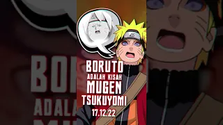 17.12.22 Boruto Adalah Kisah Naruto Terkena Mugen Tsukuyomi #shorts