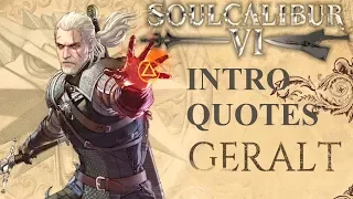 SOULCALIBUR VI - ALL GERALT OF RIVIA INTRO & QUOTES WITH MOST CHARACTERS