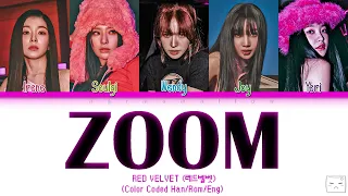 RED VELVET (레드벨벳) - ZOOM Lyrics (Color Coded Han/Rom/Eng)