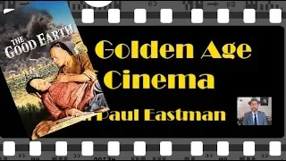 The Good Earth | The Golden Age of Cinema