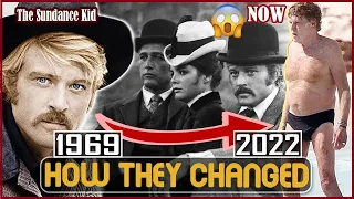 BUTCH CASSIDY AND THE SUNDANCE KID 1969 Cast THEN AND NOW 2022 How They Changed