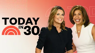 Record Heat Across US, Celebrating Savannah Guthrie | TODAY In 30 – June 7