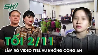 Tối 2/11: Làm Rõ Video Tịnh Thất Bồng Lai Vu Khống Công An, Bố Mẹ Diễm My Nói Gì Tại Tòa? | SKĐS