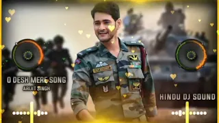 O_Desh_Mere_Dj_Song____Arijit_Singh_Song____Happy_Independence_Day_Song_MDP_DJ__HINDU_DJ_SOUND(360p)