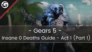 Gears 5 - Act 1/Chapter 1 - Insane 0 Deaths Full Commentary Guide 4K 60 FPS + HDR | Gaming Instincts