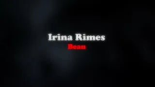 Irina Rimes - Beau 🔊 (slowed + reverb)