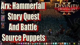 Divinity Original Sin 2 Definitive Edition Arx Hammerfall Story Quest