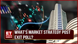 Market Strategy Post Exit Poll & Election Results | Which Sector To Bet On? | Closing Trades