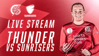 🔴 LIVE:Thunder vs Sunrisers | Rachael Heyhoe-Flint Trophy