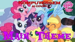 (AI COVER) Komputersem - Main Theme (MLP:FiM)