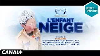 Wang Fuman, l'enfant neige - Le Biopic - L’Effet Papillon