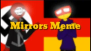 Mirrors meme || CountryHumans  || Germany and Third Reich