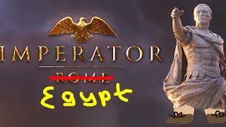 Reviving Imperator Day: Egypt MP Time!