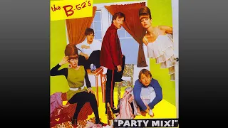 the B-52's ▶ Party·Mix! (Full Album)