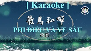 [Karaoke] 飞鸟和蝉  ♪ Phi Điểu Và Ve Sầu  ♪ | Beat Cover By MELODY NguyenDuy Nocopyright