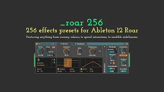 256 Ableton Roar Presets for Ableton 12 Sound Demo No Talking | Subsocial Studios