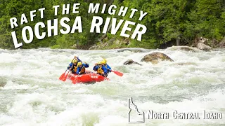 MASSIVE Whitewater On The Lochsa River!