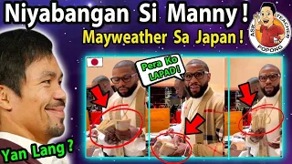 🔴HALA ! Niyabangan  Si  MANNY  PACQUIAO !  MAYWEATHER JAPAN !