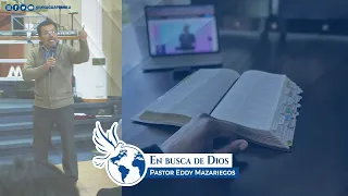 Pastor Eddy Mazariegos | En busca de Dios | Discipulado General