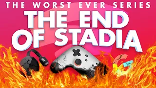 Worst Ever: The End Of Stadia - Rerez