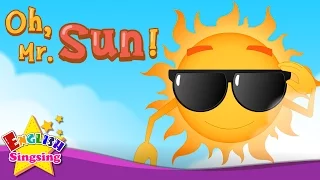 Oh, Mr. Sun! - Nursery Rhymes - Kids & Baby song - English Rhymes for Children