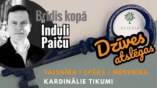 Brīdis kopā (13.05.2024) – DZĪVES ATSLĒGAS VI – Taisnība | Spēks | Mērenība