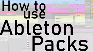 How to Make Ableton Packs | Ableton Tips