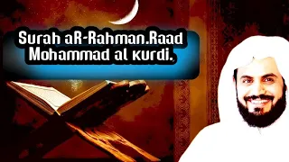 Surah ar-Rahman. Sheikh Raad Mohammad al kurdi. #raadalkurdi #video