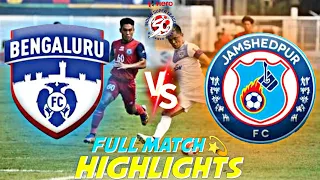 JFC-BFC TODAY MATCH HIGHLIGHTS,  JAMSHEDPUR FC VS BENGLURU FC TODAY MATCH HIGHLIGHTS