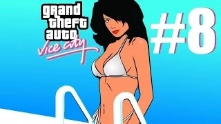 GTA: VICE CITY. Полное прохождение #8. Почти без Паука :(