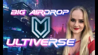 Ultiverse AIRDROP | Как получить 1000$ от проекта ULTIVERSE  Free Airdrop