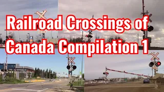 Railroad Crossings of Canada Compilation 1