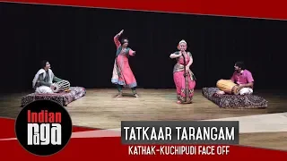 Tatkaar Tarangam | Kathak-Kuchipudi face off