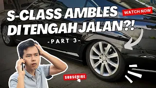 MERCEDES BENZ S-CLASS AIR SUSPENSION PROBLEM - PART 3