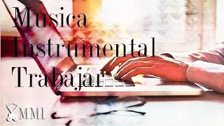 🖥️ Música Instrumental Para Trabajar en Oficina Concentrarse Rapido y Trabajar a Gusto