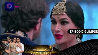 Ishq Ki Dastaan Naagmani | शंकर को याद आया नाग होने का सच ? | Glimpse DangalTV_163_1